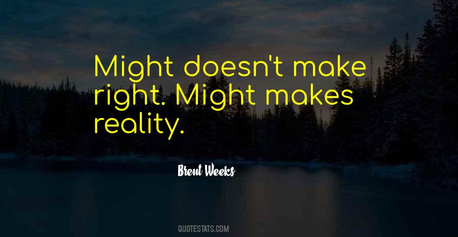Quotes About Might Makes Right #808409