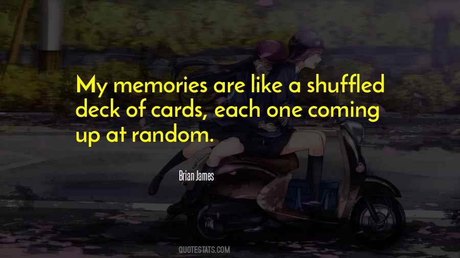 Quotes About Random Memories #94443