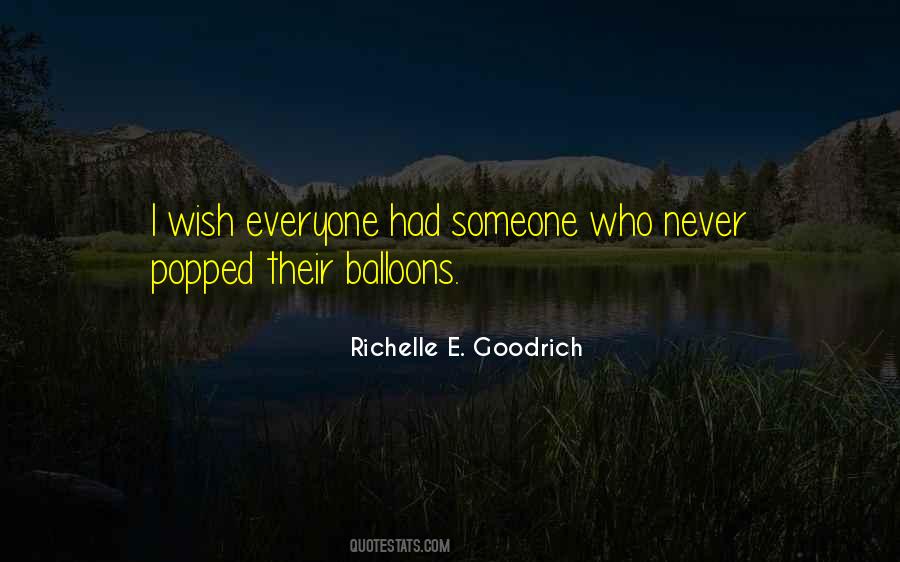 Quotes About Goodness In Everyone #1627150