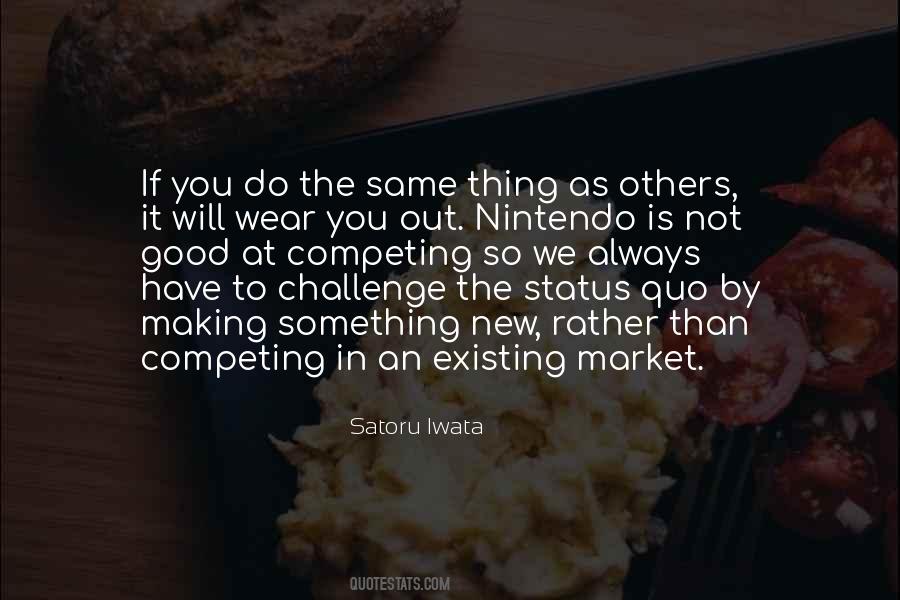 Challenge The Status Quo Quotes #1057527