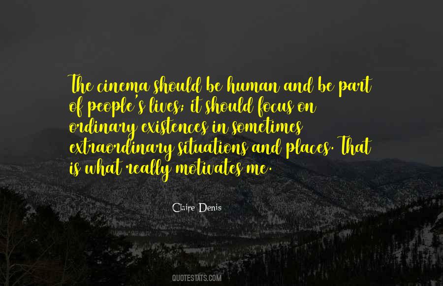 Quotes About Ordinary And Extraordinary #410793