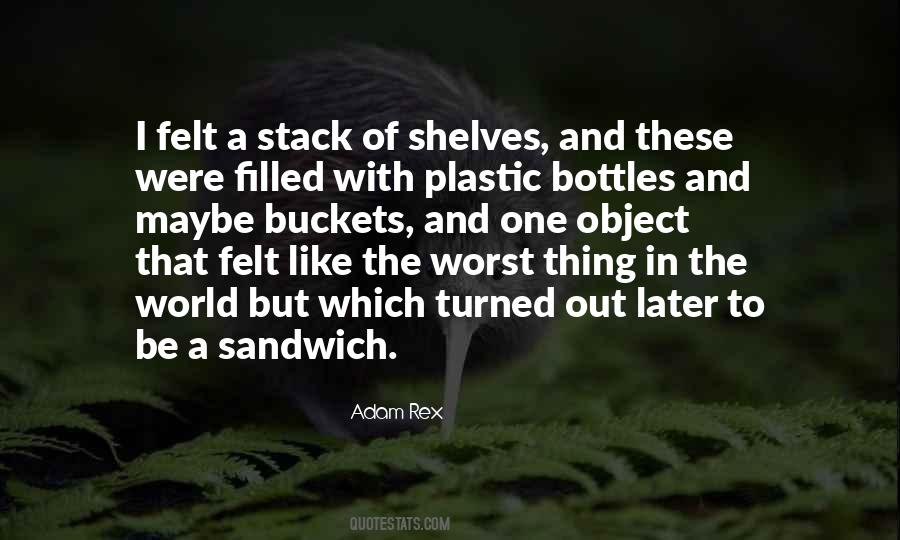 Quotes About Plastic Bottles #449241