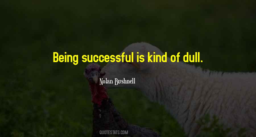 Quotes About Being Successful #968542