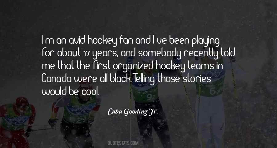 Quotes About Hockey Teams #1437474