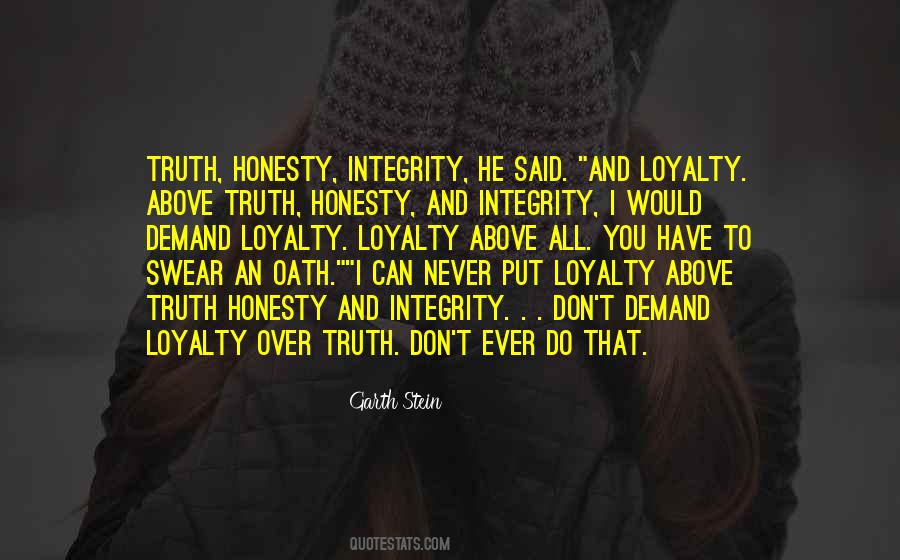 Quotes About Loyalty And Integrity #1460151