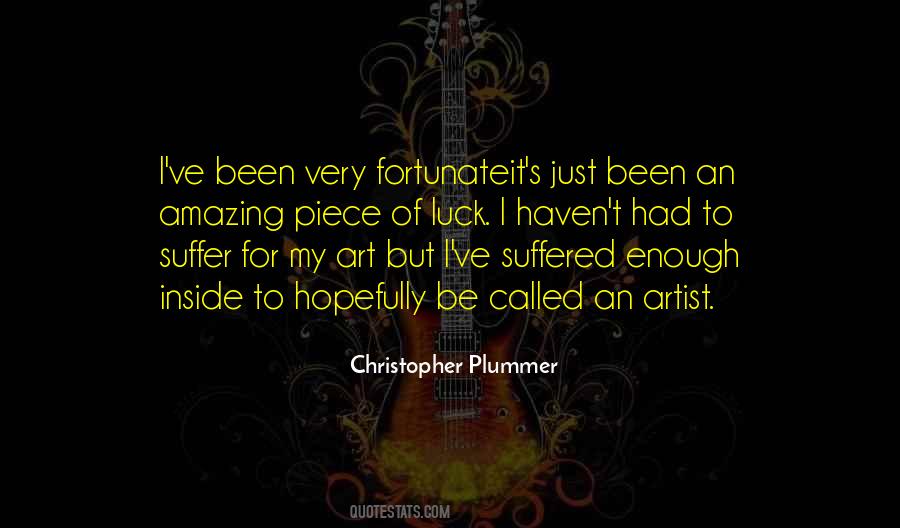 Quotes About Suffering For Your Art #486925