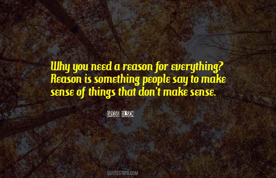 A Reason For Everything Quotes #1086191