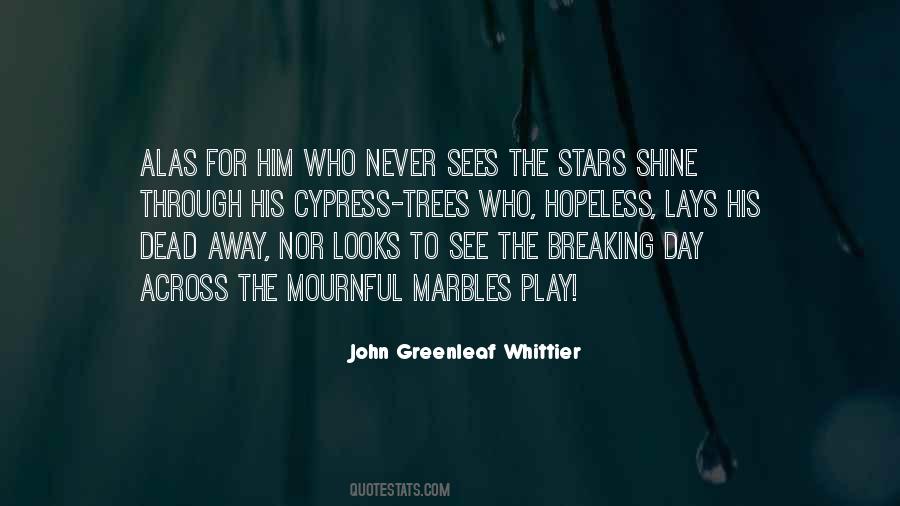 Day Shine Quotes #1190791