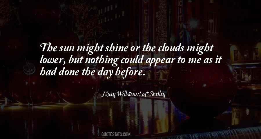 Day Shine Quotes #1302959