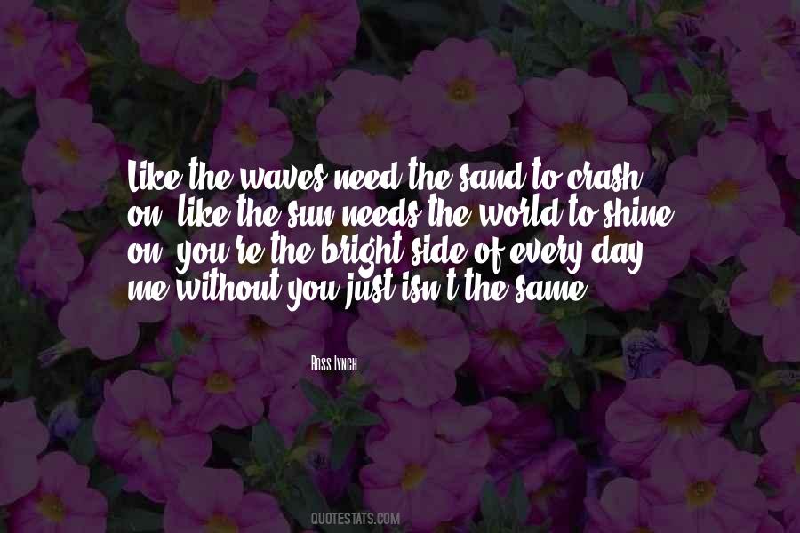 Day Shine Quotes #1408395