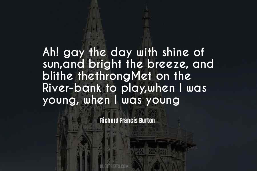 Day Shine Quotes #1794501