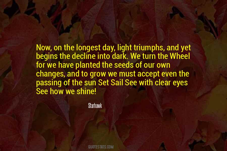 Day Shine Quotes #1804138