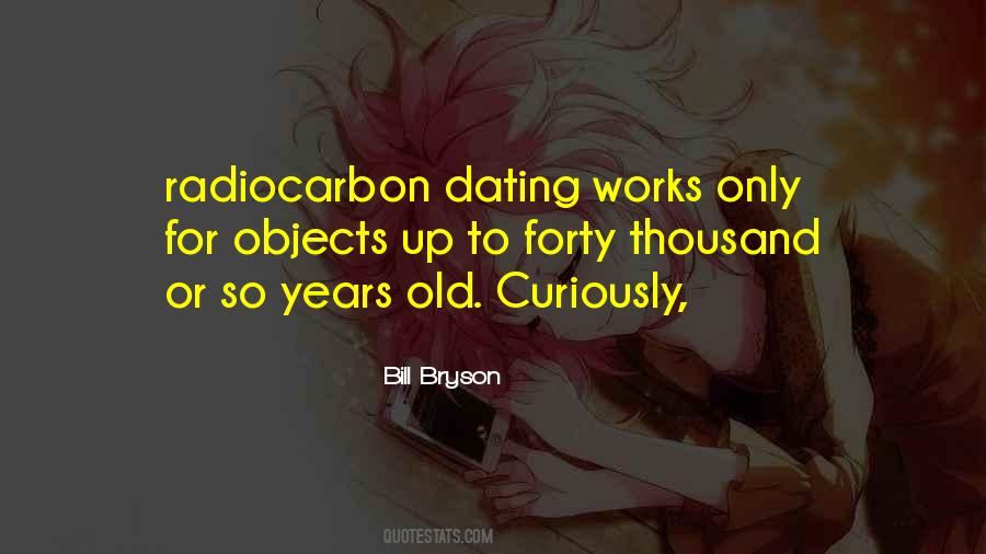Quotes About Old Objects #1239470