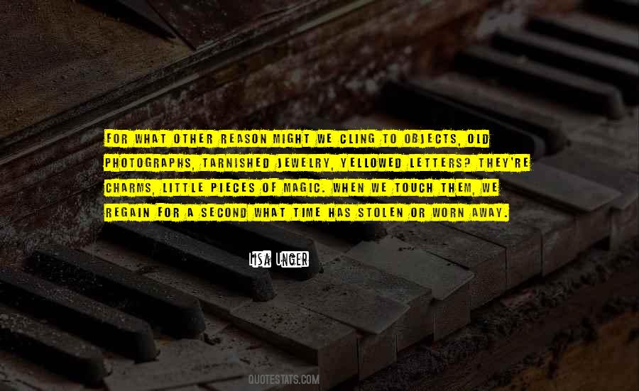 Quotes About Old Objects #130652
