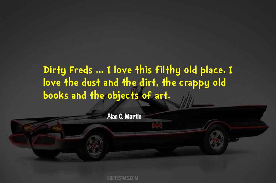 Quotes About Old Objects #399752