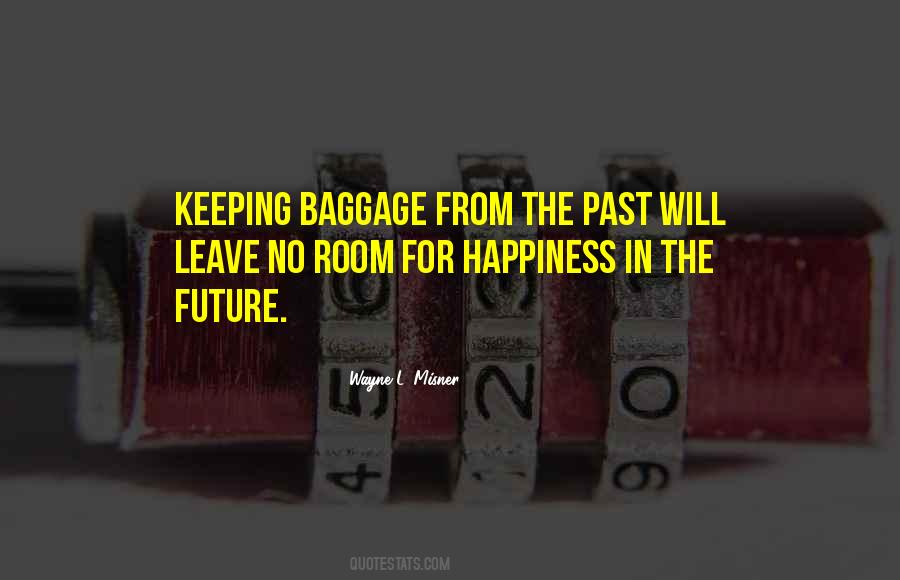 Quotes About Moving Into The Future #143858