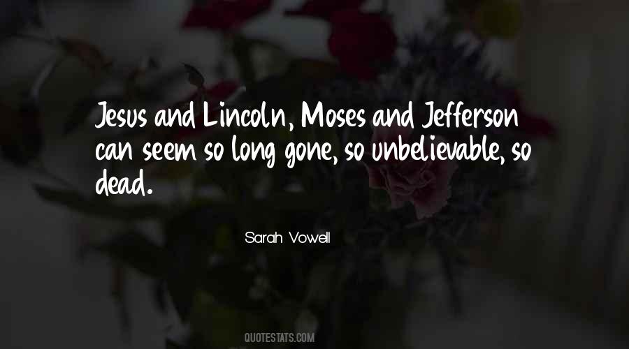 Long Gone Quotes #304394