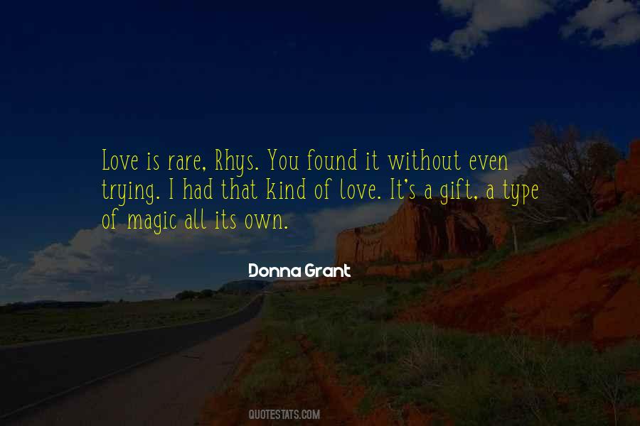 True Gift Of Love Quotes #1468023