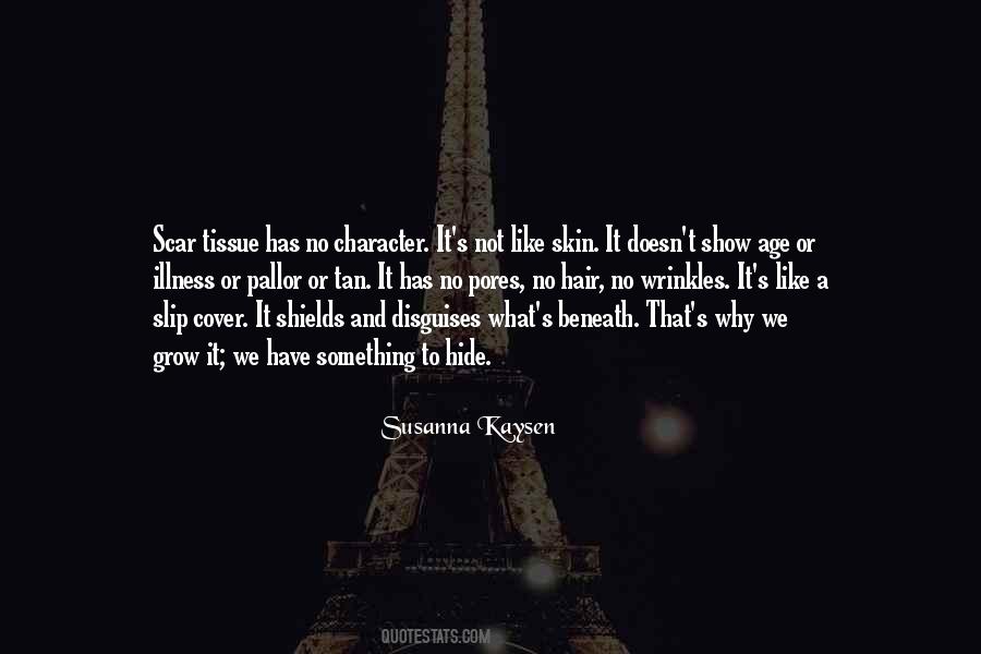 Quotes About Scar Tissue #1166395