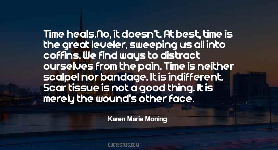 Quotes About Scar Tissue #693073