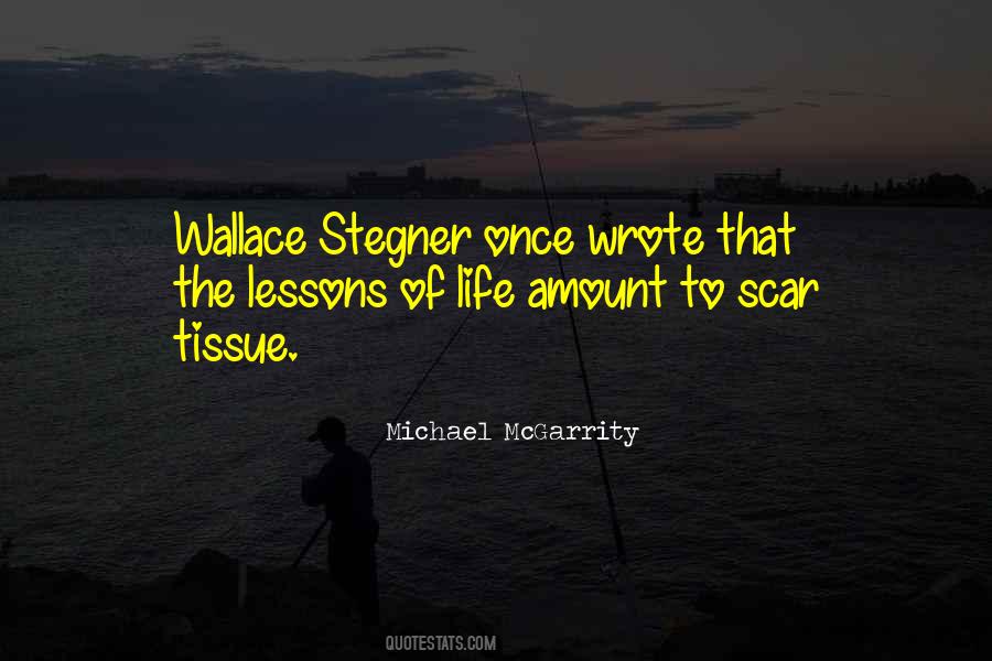 Quotes About Scar Tissue #947258