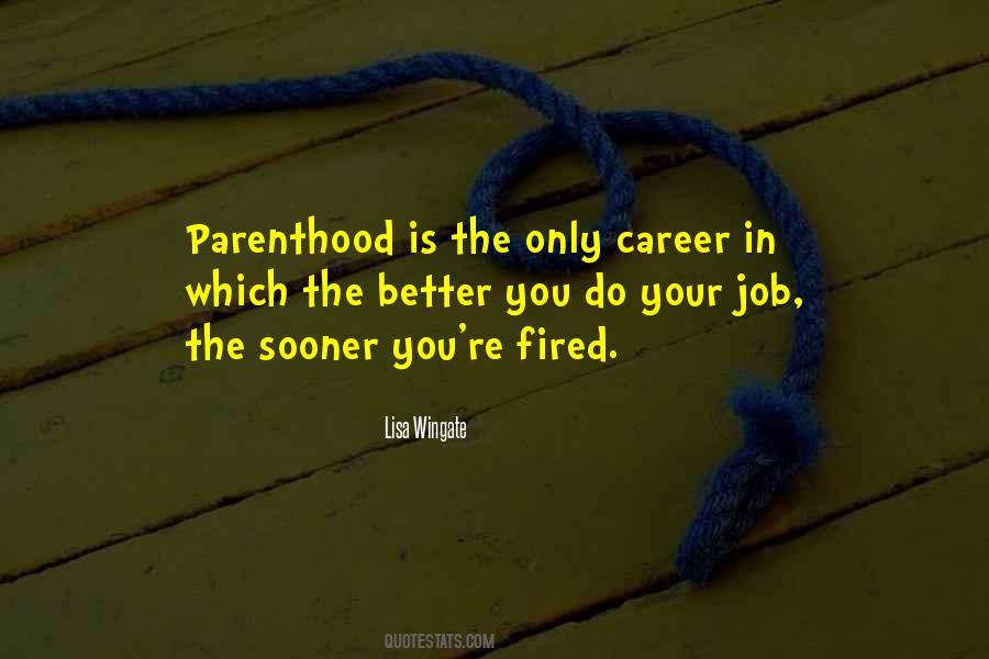 Quotes About Do Your Job #1594186