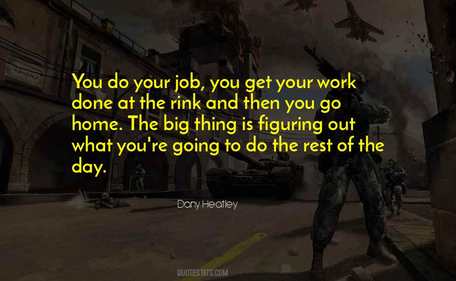 Quotes About Do Your Job #1756862