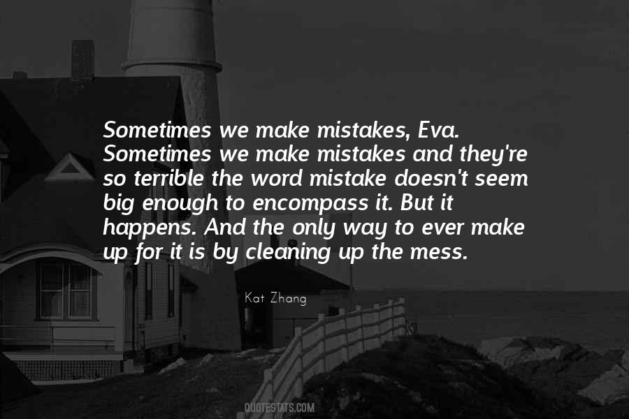 One Big Mistake Quotes #555460