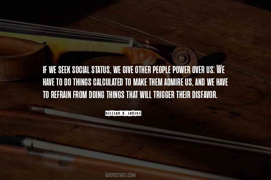 Quotes About Social Status #898023