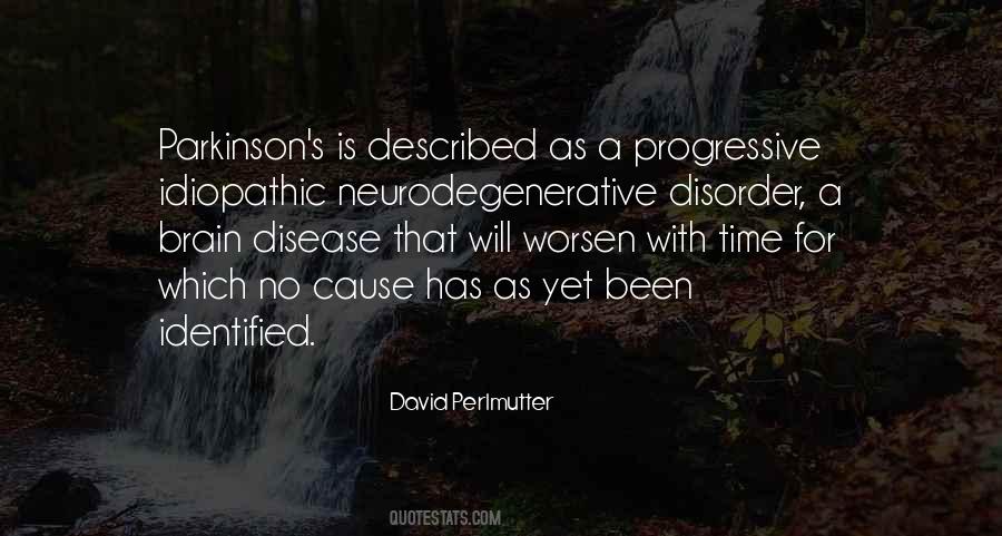 Neurodegenerative Disorder Quotes #1795878