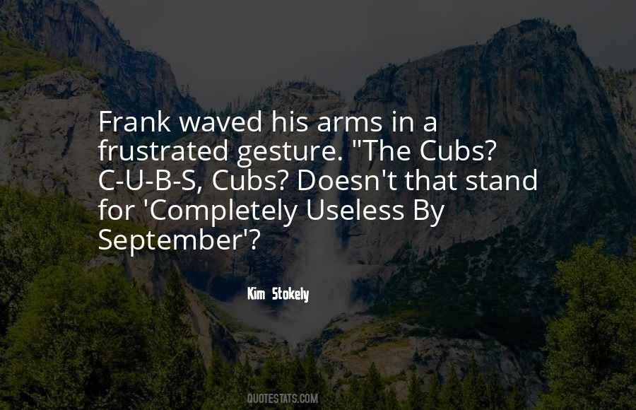 Quotes About Cubs #1063212