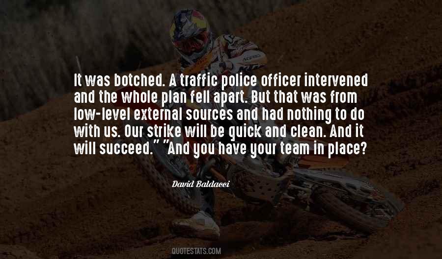 Quotes About Traffic Police #773019