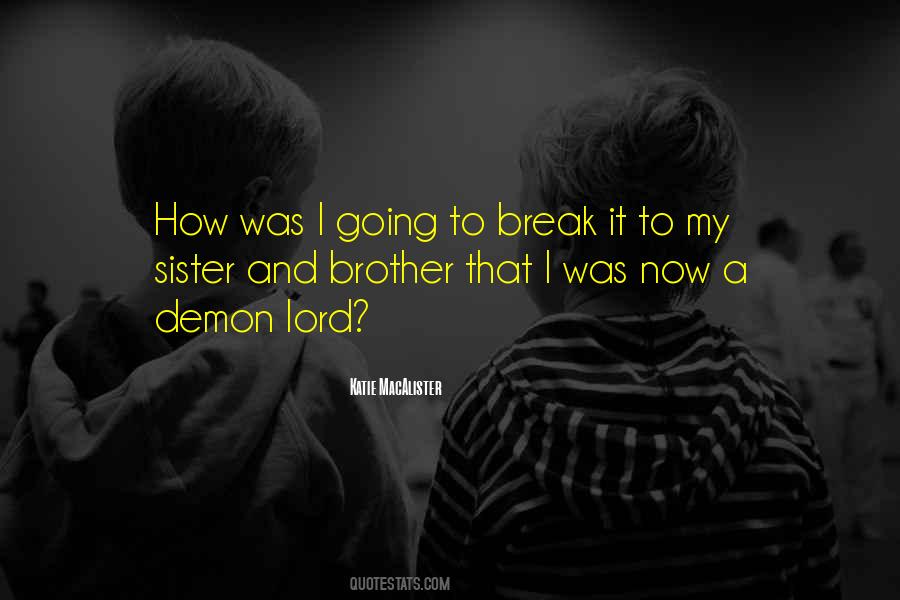 Quotes About A Brother And Sister #1108180