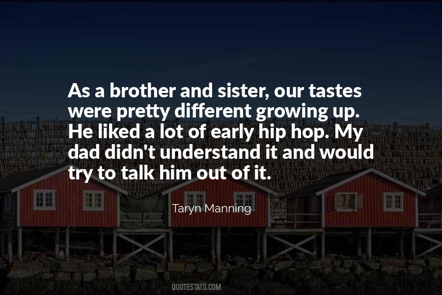 Quotes About A Brother And Sister #960669
