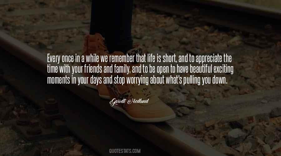 Quotes About Time With Friends And Family #1044478