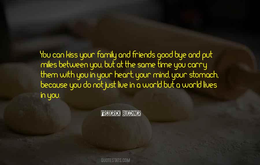 Quotes About Time With Friends And Family #286527