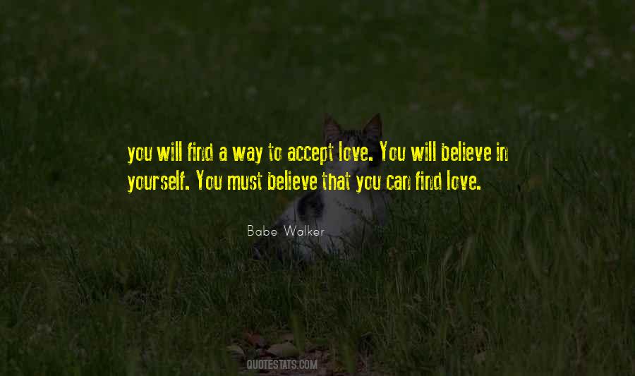 Quotes About Love Will Find A Way #1162294