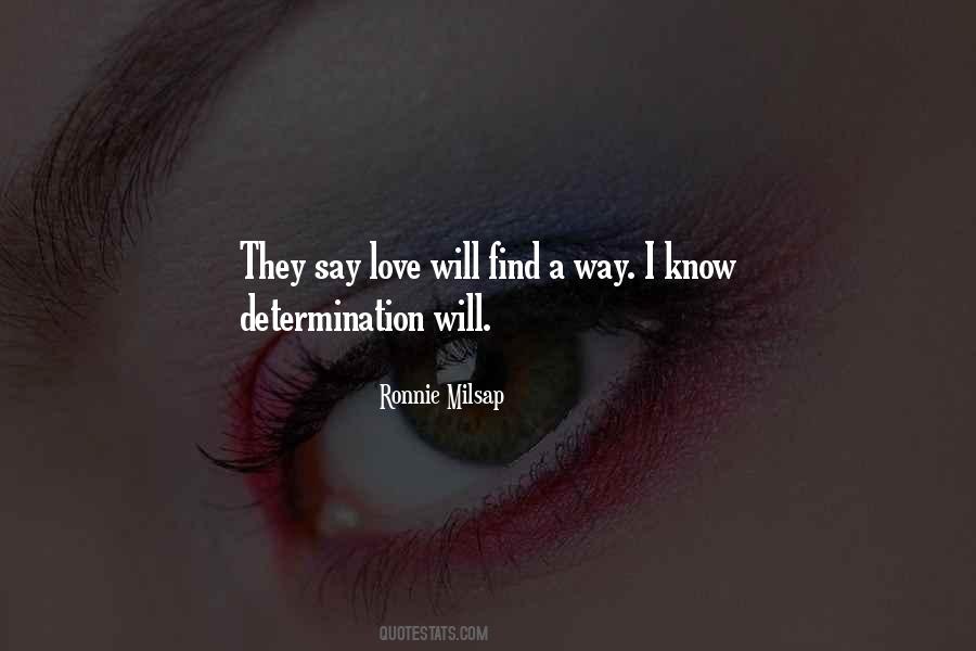 Quotes About Love Will Find A Way #1678265
