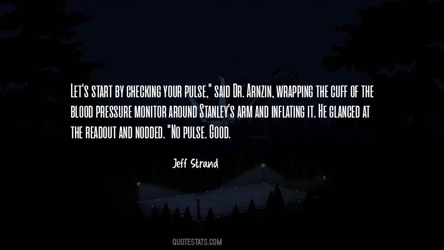 Quotes About Blood Pressure #479527