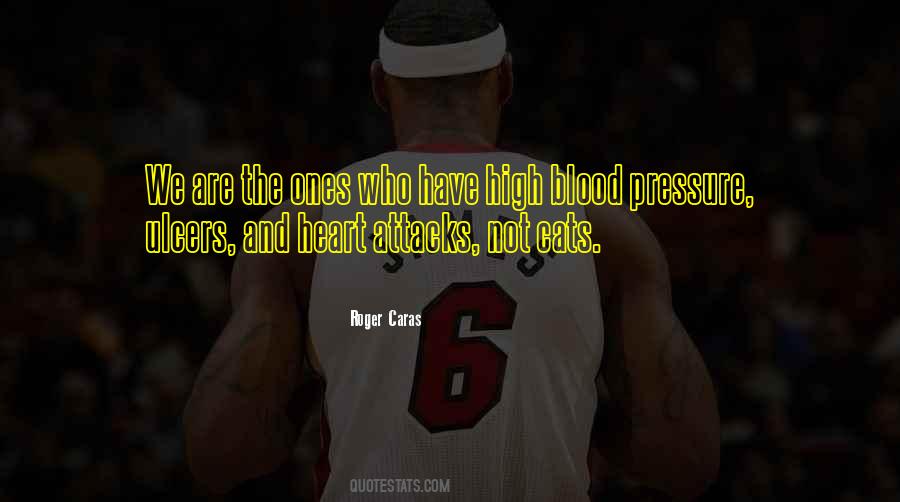 Quotes About Blood Pressure #587114