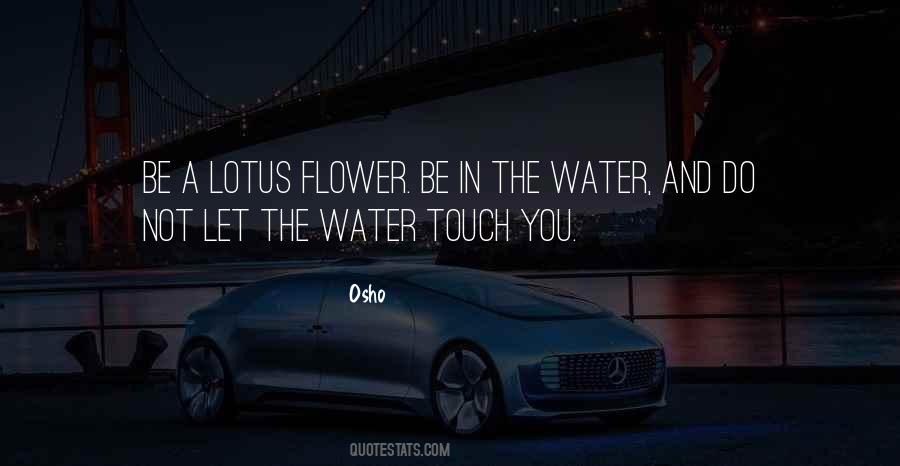 Quotes About A Lotus #847093