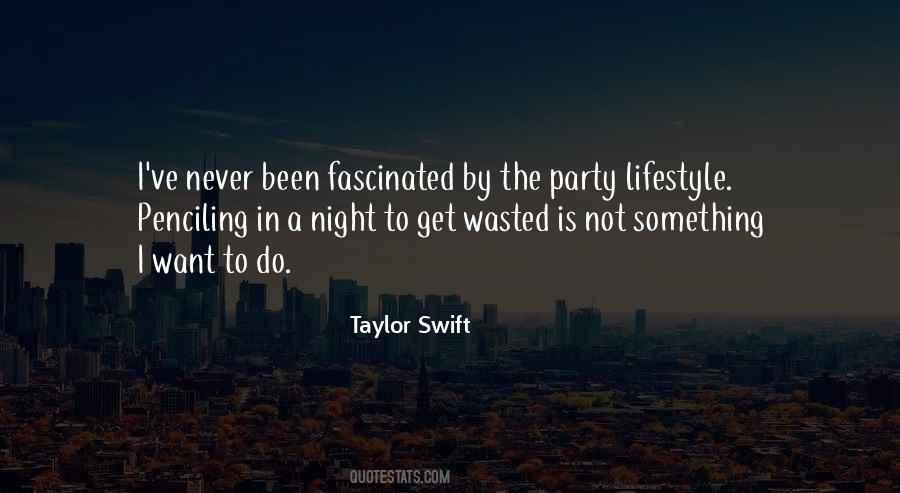 Quotes About Night Party #1217306
