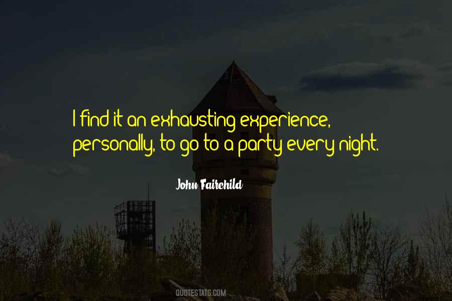 Quotes About Night Party #1443411