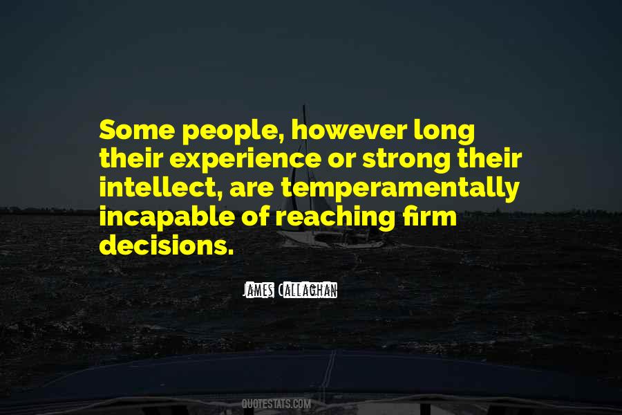 Quotes About Firm Decisions #1762512