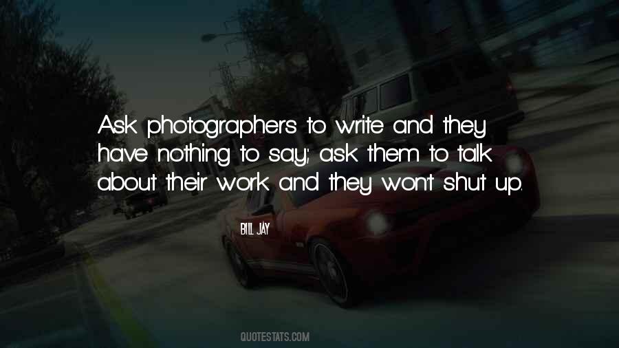 Quotes About Photographers #1226625