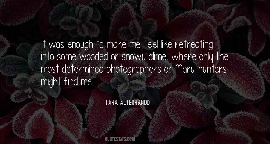 Quotes About Photographers #1413565