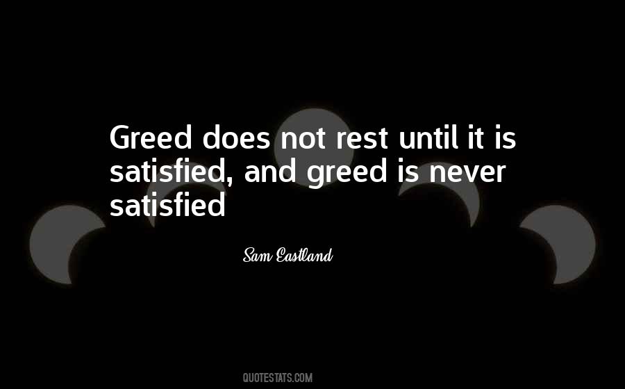 Quotes About Greed #1172681