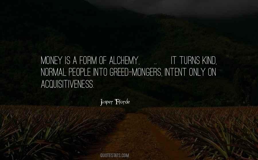 Quotes About Greed #1846523