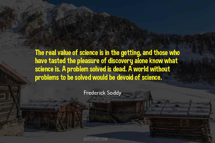 The Value Of Knowledge Quotes #1283760
