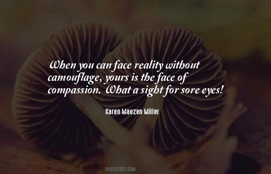 Quotes About Face The Reality #369853